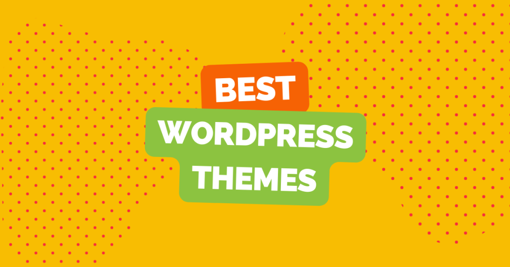 best WordPress Themes