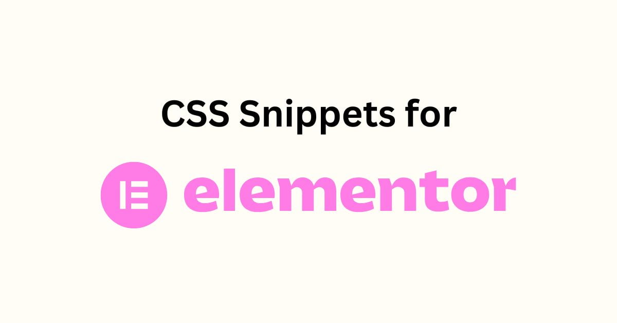 CSS Snippets for elementor